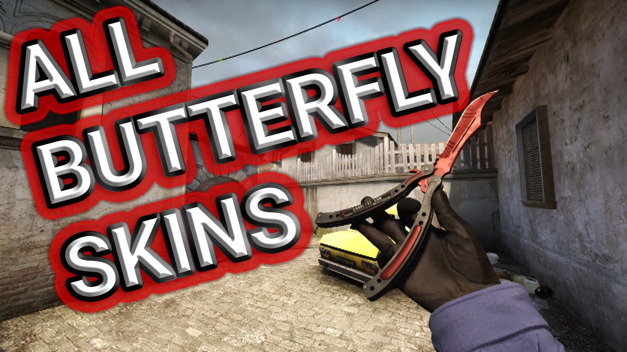 [CS:GO] Butterfly Knife - ALL Skins (Showcase) - YouTube
