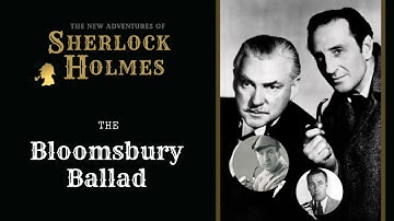Sherlock Holmes Radio: The Bloomsbury Ballad | Basil Rathbone, Nigel Bruce, Conway, Stanley