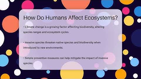 How Do Humans Affect Ecosystems? - Ecosystem Essentials