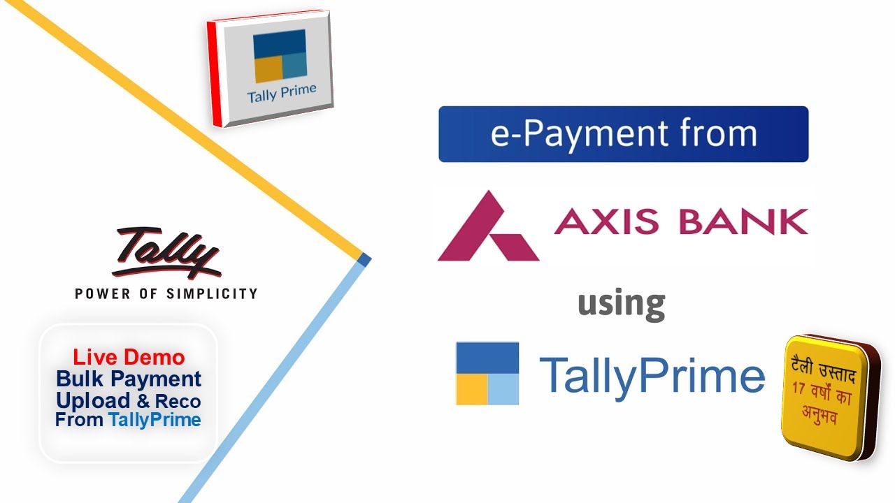 How to Make Epayment to Axis Bank using TallyPrime Bulk Payment