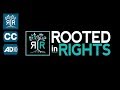 Rooted in rights  channel trailer