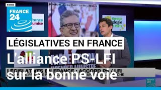 Législatives en France : l'union de la gauche sur le point d'aboutir • FRANCE 24
