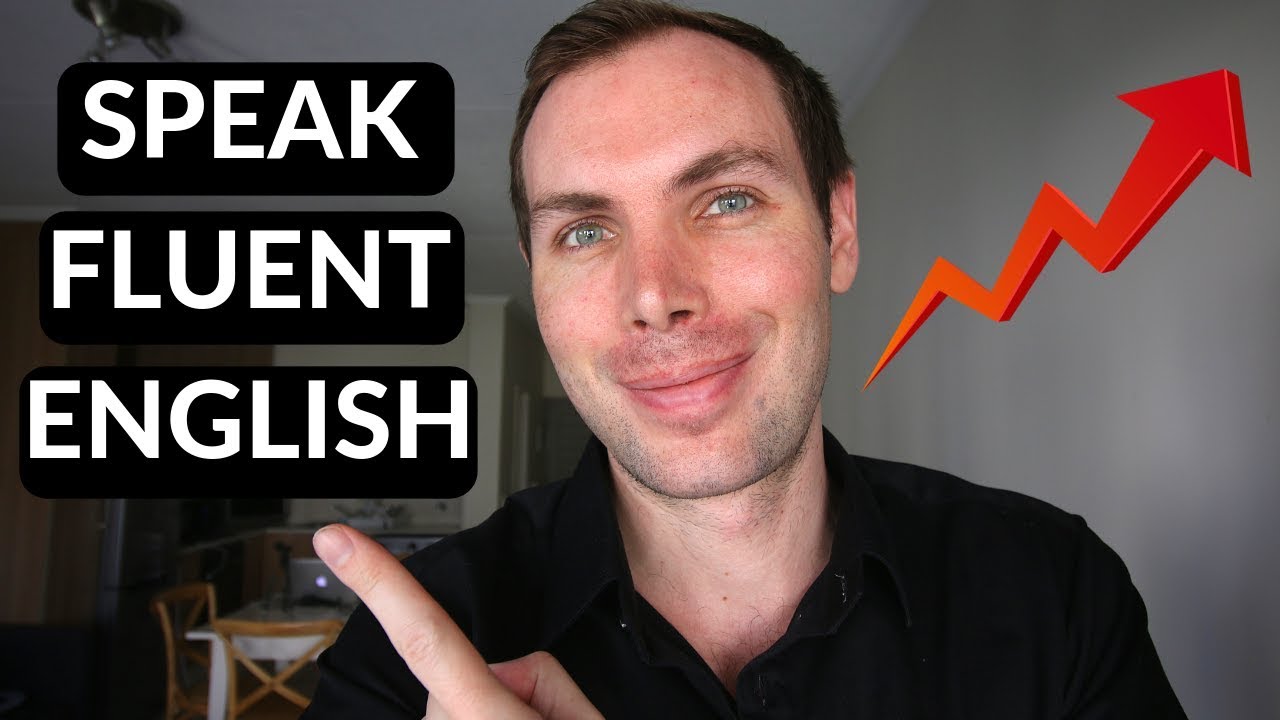 Speak youtube. Fluent English Tips. Fluent English Seaker.