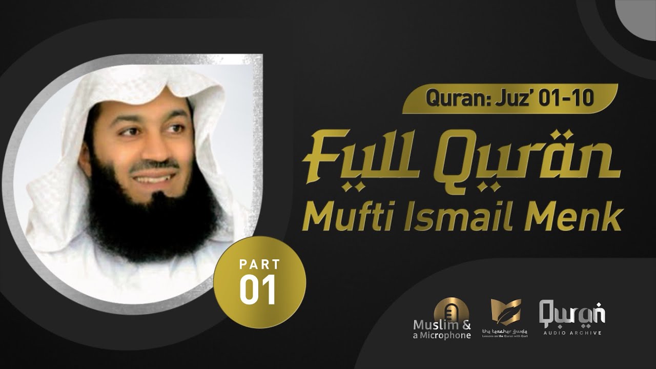 The Complete Holy Quran By Dr MUFTI ISMAIL MENK    Quran Tilawat  QuranAudioArchive  Part 13