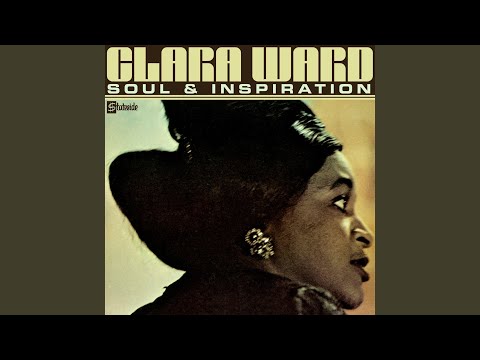 Clara Ward — Somewhere
