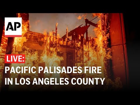 LIVE: Pacific Palisades wildfire in Los Angeles County