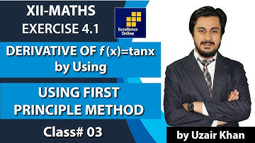Derivative of tanx by Using First Principle Method in Urdu/Hindi - 12th Math Exercise# 4.1