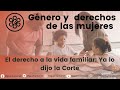 El derecho a la vida familiar: Ya lo dijo la Corte