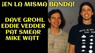 DAVE GROHL, EDDIE VEDDER, PAT SMEAR & MIKE WATT ⚡🎧 ¡En la misma banda! 1995