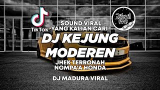 DJ MADURA VIRAL - KEJUNG MODEREN DJ JHEK TERRONAH NOMPA'A HONDA TIKTOK TERBARU 2023 FULL BASS !