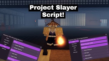 Project Slayer🔥Kill Aura, Autofarm and more!🔥Roblox Script!