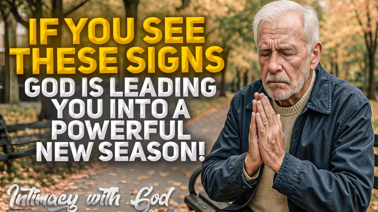 Signs That CONFIRM God is Leading You into a Powerful New Season ...