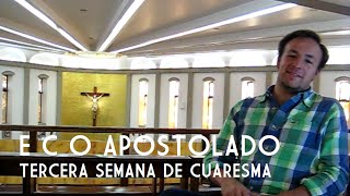 Tercera Semana De Cuaresma E C O Apostolado