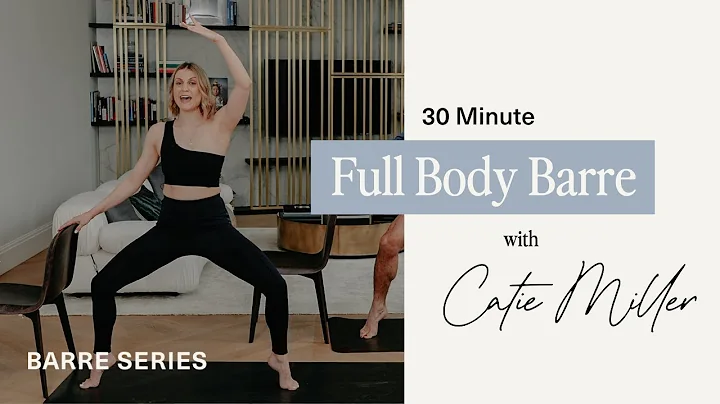 30 Minute Barre Workout with Catie Miller