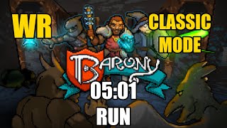 [FORMER WR] Barony Classic Speedrun - 05m01