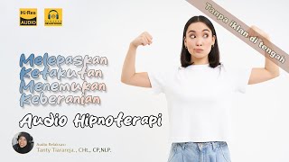 Hypnotherapy to be braver / fight fear