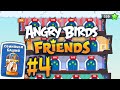 Angry Birds Friends - Свинячья Башня - Часть 4 - Поломанные механизмы