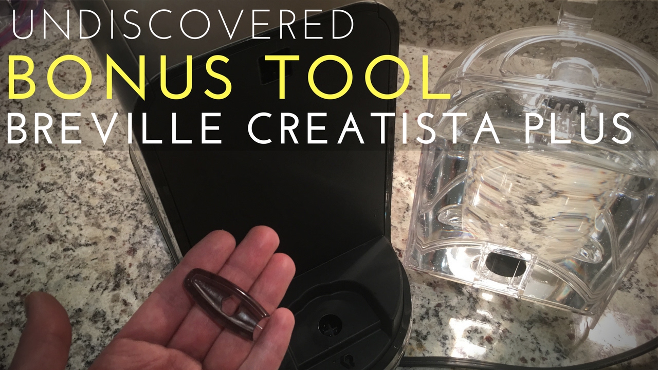 Undiscovered BONUS Tool Nespresso Breville Creatista Plus YouTube