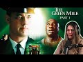 CRYING😭 FIRST TIME watching:  The Green Mile REACTION PART 1