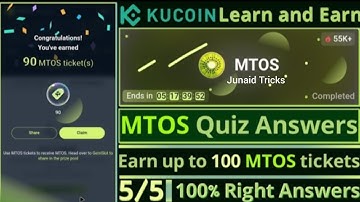 KuCoin MTOS Quiz Answers ||Earn MTOS Tickets ||MomoAl Quiz Learning earring and
