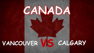 Vancouver VS Calgary / Canada / Cost of living / Quality of Life / Prices / Climate / Crime by Real Life Statistics 579 views 3 years ago 10 minutes, 2 seconds