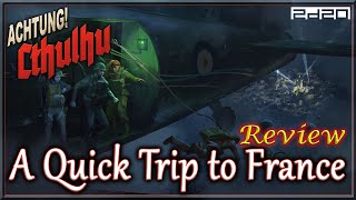 Achtung! Cthulhu: A Quick Trip to France  RPG Review