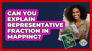Can You Explain Representative Fraction in Mapping?