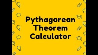 Pythagorean Theorem Calculator