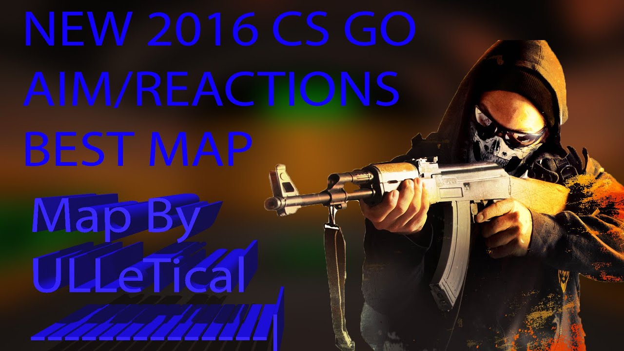 CS:GO *NEW 2016* Best AIM/REACTION Training MAP - YouTube
