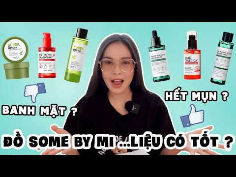 Video ❗ Top sản phẩm GÂY MỤN , BANH DA CỰC MẠNH của Some By... - youtube