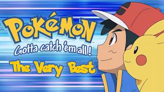 ♪ ASH KETCHUM ♪ | "The Very Best" | Lyrical Loft [Pokemon Series]
