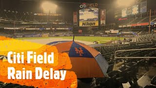 Rain Delay: Mets Citi Field
