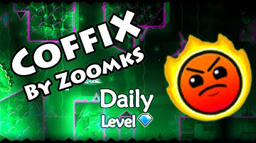 Geometry Dash - CoffiX (By ZoomkS) ~ Daily Level #263 [All Coins]