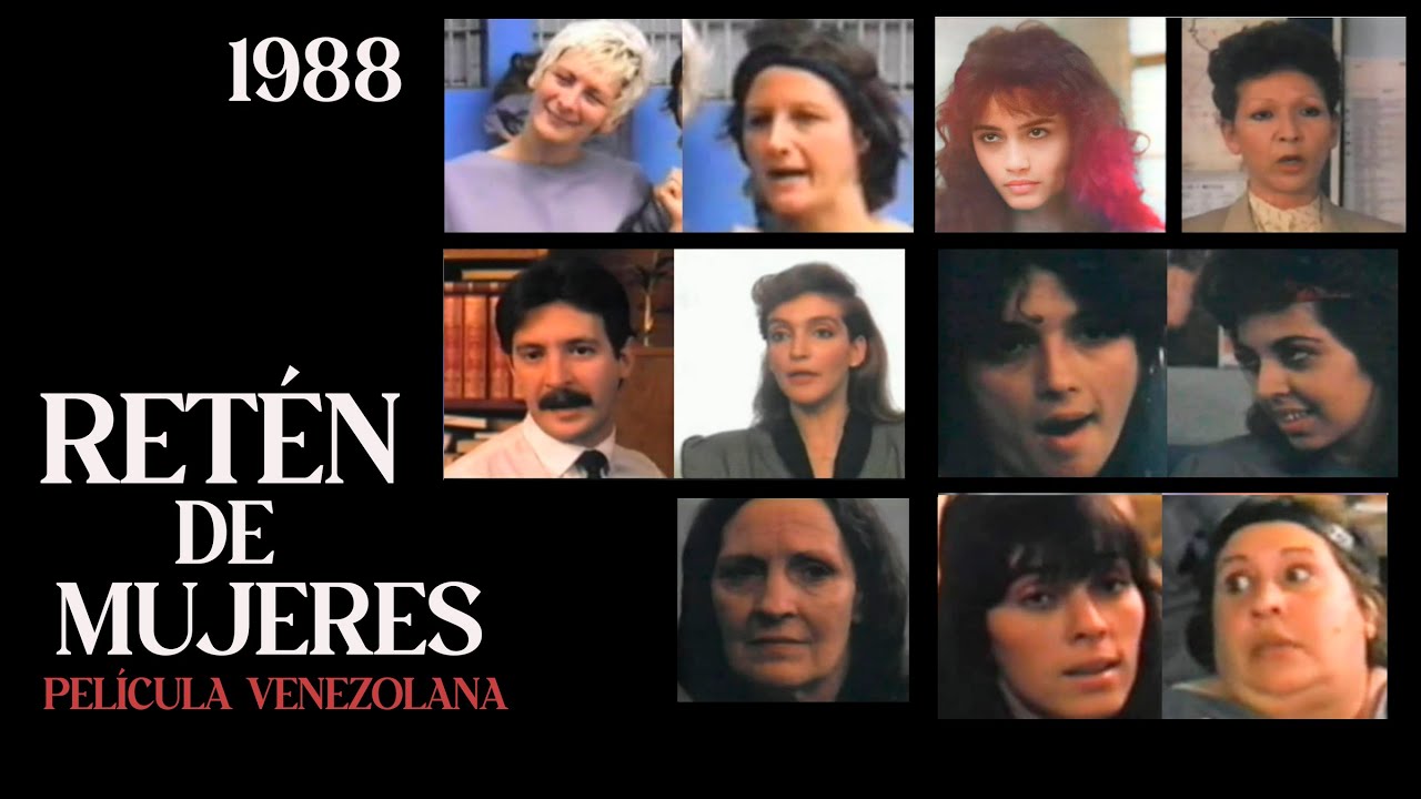 Retén de Mujeres | Película Venezolana | 1988
