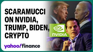 Scaramucci talks Nvidia, Trump, Biden, crypto, and more