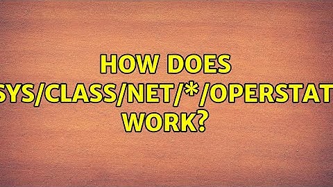 How does /sys/class/net/\*/operstate work?