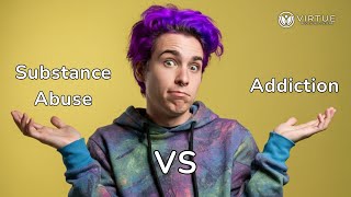 Are You at Risk? Substance Abuse vs. Addiction Explained