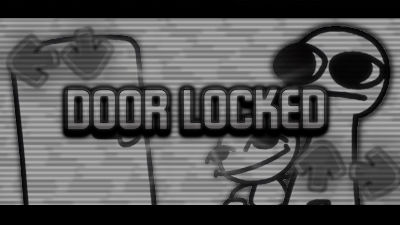 "DOOR LOCKED" FNF Song (+FLP) YouTube