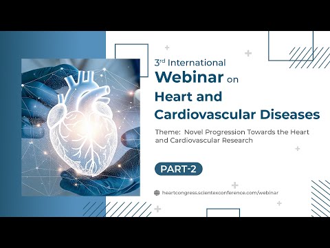 3rd International Webinar on Heart and Cardiovascular Diseases