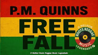 P.M. Quinns - Free Fall ( Reggae Legendado)
