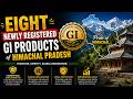 8 Newly Registered GI Tags of Himachal Pradesh (2026) | Complete List | HPAS