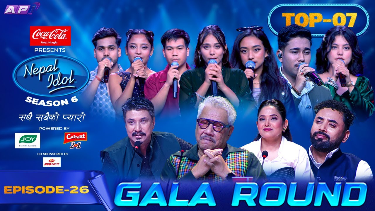GALA ROUND | EPISODE 26 | TOP 07 | NEPAL IDOL SEASON 6 | AP1 TV