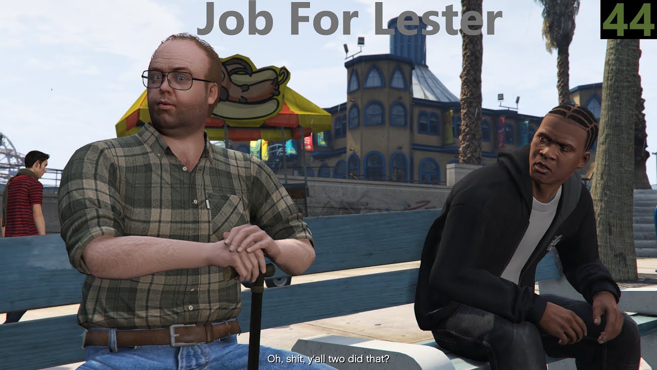 Job For Lester Grand Theft Auto V 44 YouTube