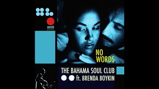 Bahama Soul Club "NO WORDS" ft. Brenda Boykin - Trailer for HAVANA '58 chords