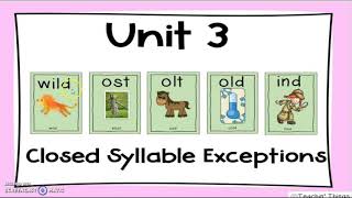 Closed Syllable Exceptions