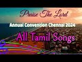 Tpm annual convention 2024 all tamil songs chennai convention 2024 tamil songs tpmtamilsong tpm