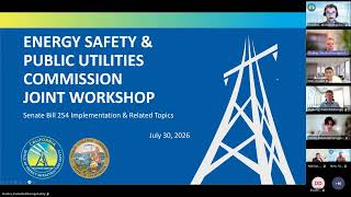 Implementation of Senate Bill 254 Requirements - Energy Safety/PUC Joint Workshop - July 30, 2026 Implementation of Senate Bill 254 Requirements - Energy Safety/PUC Joint Workshop - July 30, 2026