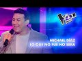 Michael Díaz | Lo que no fue no será | Audiciones a ciegas | Temporada 2023 | La Voz Perú