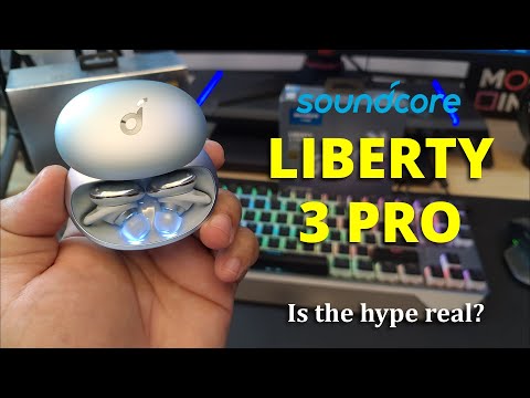 Half A Year Later Here's My Soundcore Liberty 3 Pro Review