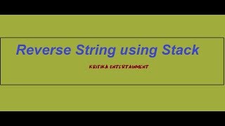 reverse string using stack | what is stack | stack application reverse string